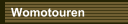 Womotouren